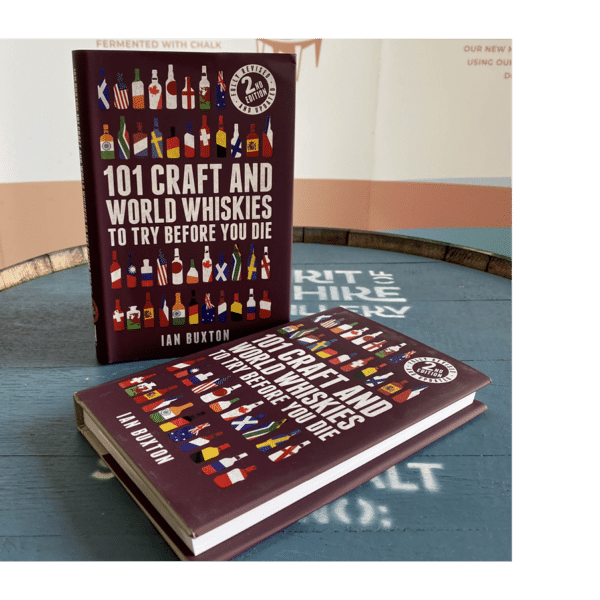 101 Craft and World Whiskies to Try Before You Die Book